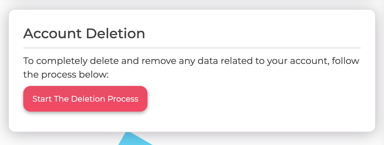 The Account Deletion section, showing the Start The Deletion Process button
